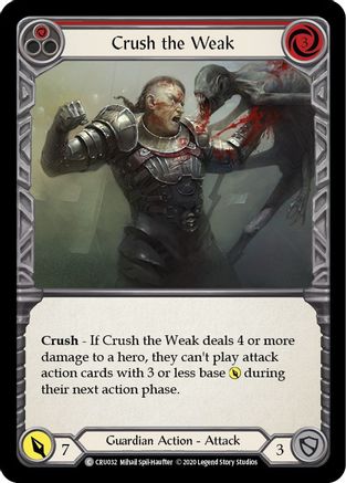 Crush the Weak (Red) [U-CRU032] (Crucible of War Unlimited)  Unlimited Rainbow Foil