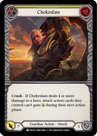 Chokeslam (Yellow) [U-CRU036] (Crucible of War Unlimited)  Unlimited Normal