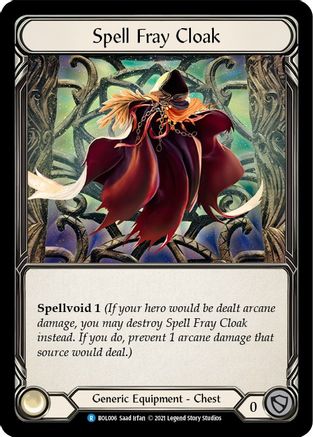 Spell Fray Cloak [BOL006] (Monarch Boltyn Blitz Deck)