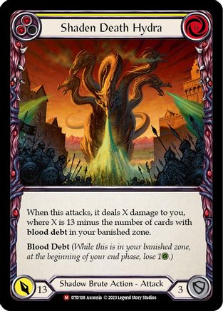 Shaden Death Hydra [DTD108] (Dusk Till Dawn)