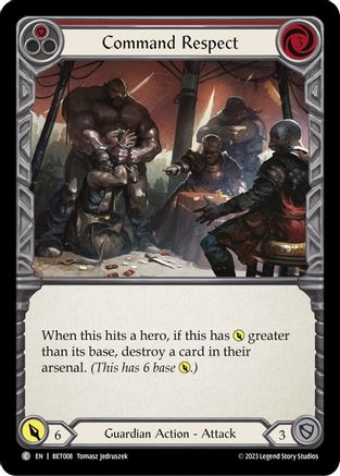 Command Respect (Red) [BET008] (Heavy Hitters Betsy Blitz Deck)
