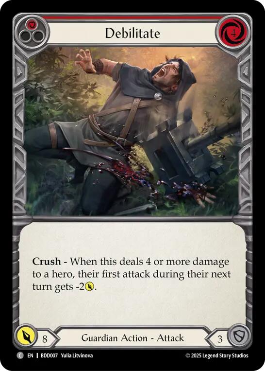 Debilitate (Red) [BDD007] (Bravo Demo Deck)