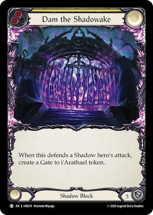 Dam the Shadowake (Yellow) [IAR219] (Usurp the Shadow Throne)