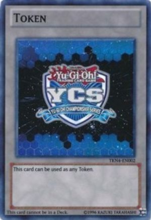 Yu-Gi-Oh Championship Series Token [TKN4-EN002] Super Rare