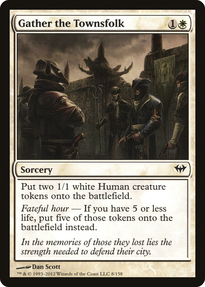 Gather the Townsfolk [Dark Ascension]