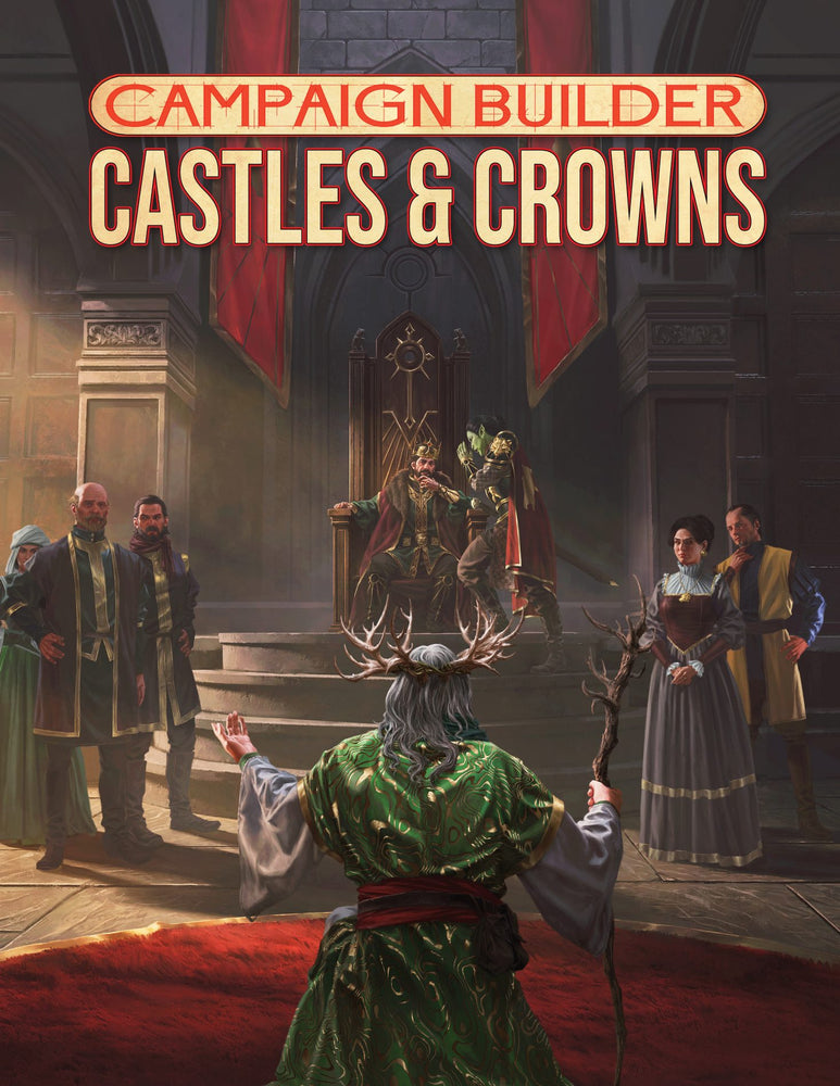 Campaign Builder: Castle & Crowns
