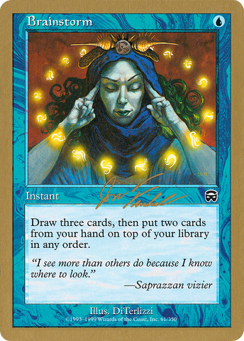 Brainstorm (Jon Finkel) [World Championship Decks 2000]