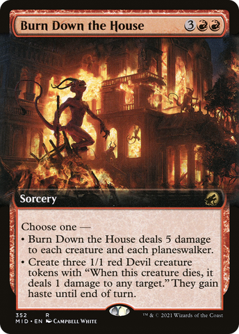 Burn Down the House (Extended Art) [Innistrad: Midnight Hunt]