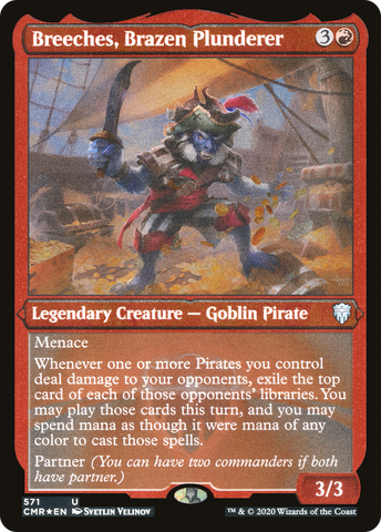 Breeches, Brazen Plunderer (Etched) [Commander Legends]