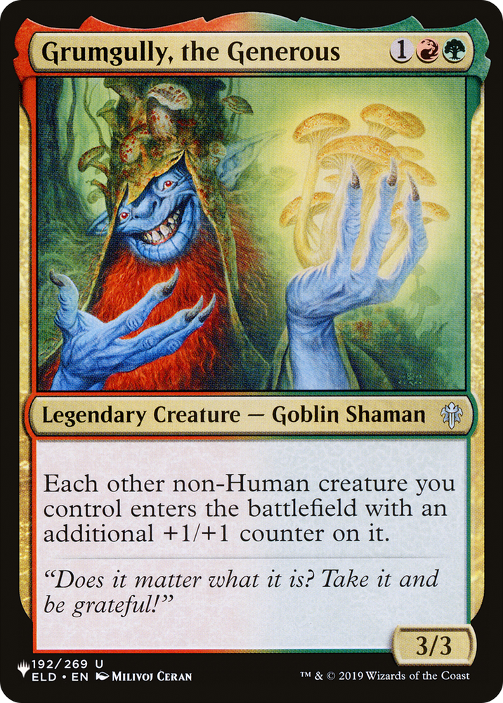 Grumgully, the Generous [The List]