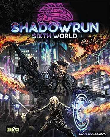 Shadowrun RPG: Sixth World Core Rulebook