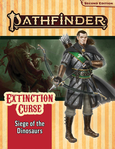 Pathfinder RPG: Adventure Path - Extinction Curse Part 4 - Siege of the Dinosaurs (P2)