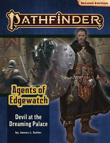 Pathfinder RPG: Adventure Path - Agents of Edgewatch Part 1 - Devil at the Dreaming Palace (P2)