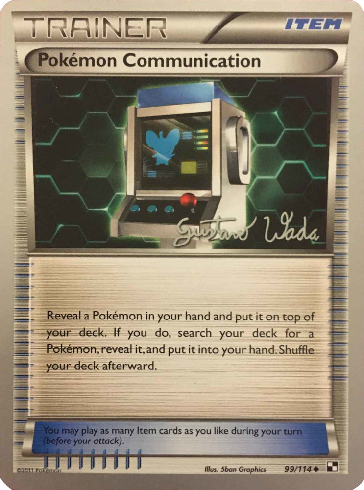 Pokemon Communication (99/114) (Megazone - Gustavo Wada) [World Championships 2011]